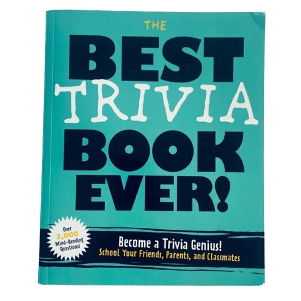 The Best Trivia Book Ever!